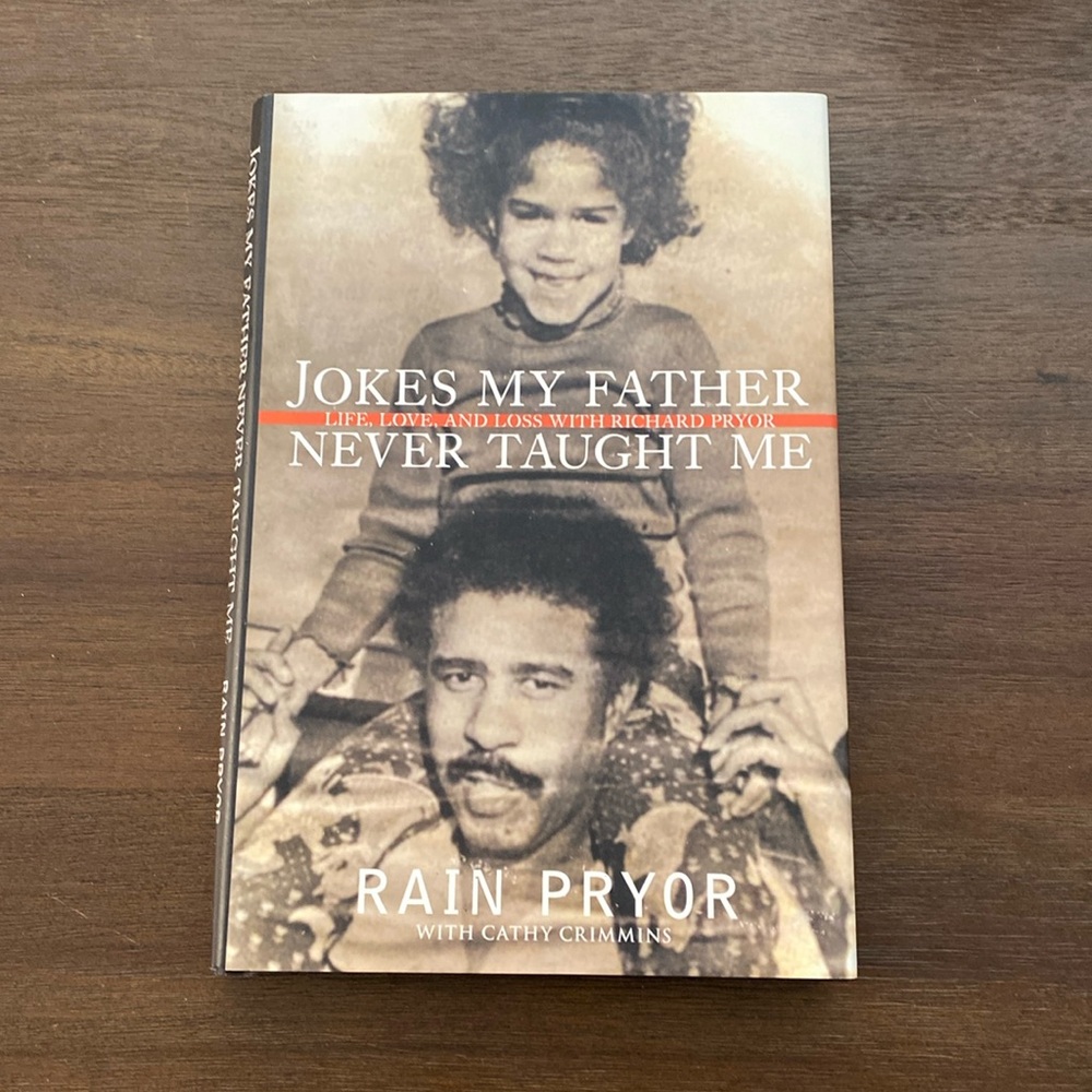 Jokes My Father Never Taught Me: Life, Love, and Loss with Richard Pryor